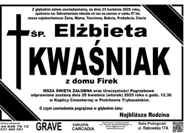 Śp. Elżbieta Kawśniak</br> <span> 29 kwietnia 2025