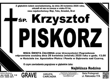 Śp. Krzysztof Piskorz</br> <span> 29 kwiecień 2025