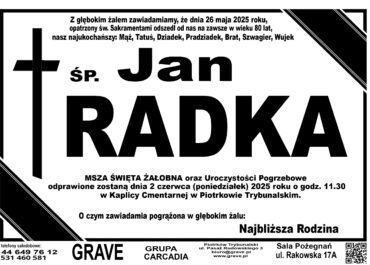 ŚP. Jan Radka</br> <span>2 czerwiec 2025