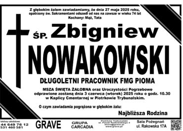 ŚP. Zbigniew Nowakowski</br> <span>3 czerwiec 2025