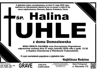 ŚP. Halina Uhle</br> <span>27 maj 2025