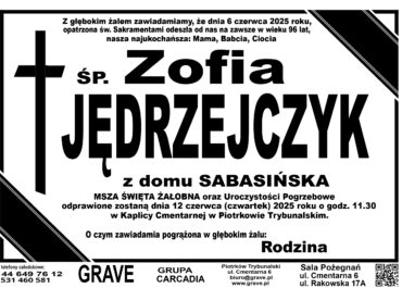 ŚP. Zofia Jędrzejczyk</br> <span>12 czerwiec 2025