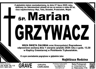 ŚP. Marian Grzywacz</br> <span>1 sierpień 2025r.