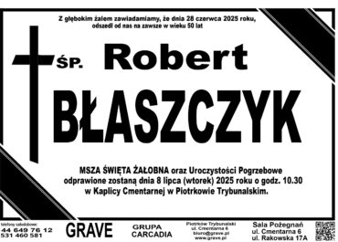 Śp. Robert Błaszczyk</br> <span>8 lipiec 2025