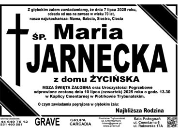 Śp. Maria Jarnecka</br> <span>10 lipiec 2025