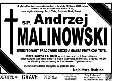 ŚP. Andrzej Malinowski</br> <span>15 lipiec 2025