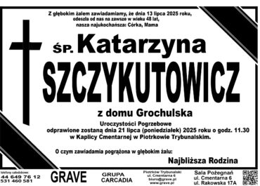 ŚP. Katarzyna Szczykutowicz</br> <span>21 lipiec 2025