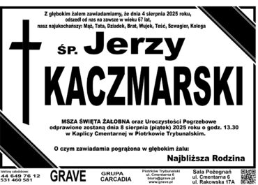 ŚP. Jerzy Kaczmarski</br> <span>8 sierpień 2025r.