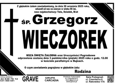 ŚP. Grzegorz Wieczorek</br> <span>3 październik 2025r.