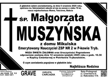 ŚP. Małgorzata Muszyńska</br> <span>12 września 2025r.