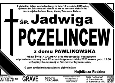 ŚP. Jadwiga Pczelincew</br> <span>22 września 2025r.