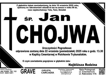 ŚP. Jan Chojwa</br> <span>22 września 2025r.