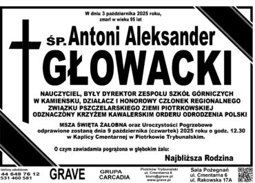 ŚP. Antoni Aleksander Głowacki </br> <span>9 październik 2025r.