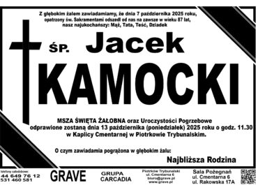ŚP. Jacek Kamocki </br> <span>13 październik 2025r.