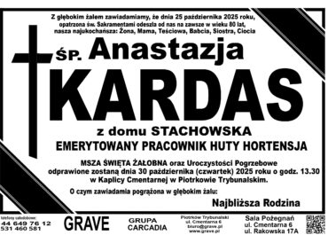 ŚP. Anastazja Kardas</br> <span>30 październik 2025r.