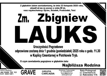 Zm. Zbigniew Lauks</br> <span>1 grudnia 2025r.