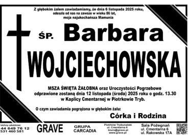 ŚP. Barbara Wojciechowska </br> <span>12 listopad 2025r.