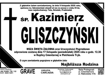 ŚP. Kazimierz Gliszczyński </br> <span>17 listopad 2025r.