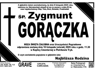 ŚP. Zygmunt Gorączka </br> <span>18 listopad 2025r.