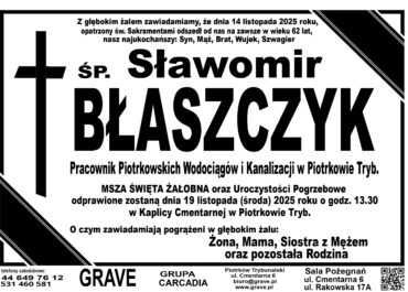 ŚP. Sławomir Błaszczyk</br> <span>19 listopad 2025r.
