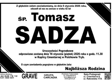 Ś.P. Tomasz Sadza<br> <span>16 stycznia 2026