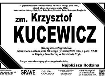 zm. Krzysztof Kucewicz<br> <span>10 luty 2026 r.