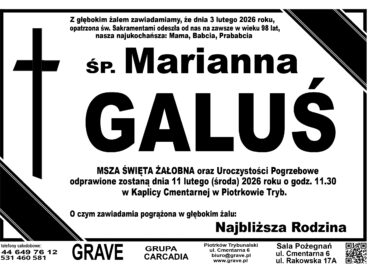 Ś.P. Marianna Galuś<br> <span>11 luty 2026 r.