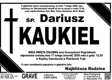 Ś.P. Dariusz Kaukiel<br> <span>17 luty 2026 r.