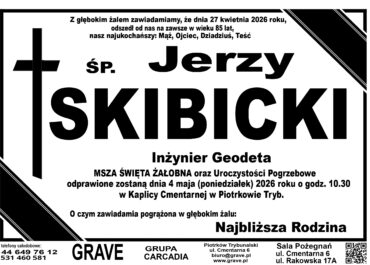 Ś.P. Jerzy Skibicki<br> <span>4 maja 2026 r.
