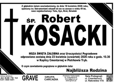 Ś.P. Robert Kosacki<br> <span>23 kwietnia 2026 r.
