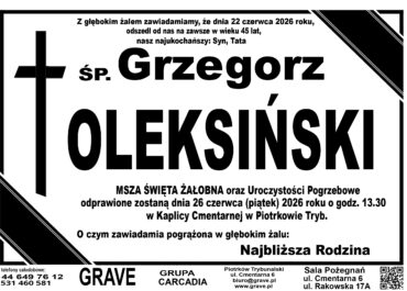 Śp. Grzegorz Oleksiński<br> <span>26 czerwca 2026 r.