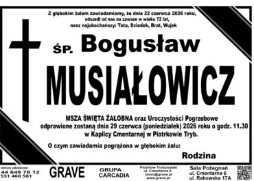 Śp. Bogusław Musiałowicz<br> <span>29 czerwca 2026 r.