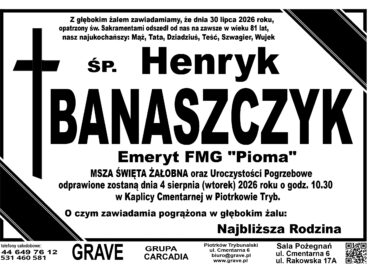 Śp. Henryk Banaszczyk<br> <span>4 sierpień 2026r.