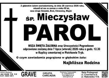 Śp. Mieczysław Parol<br> <span>7 lipiec 2026 r.
