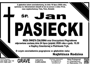 Śp. Jan Pasiecki<br> <span>24 lipiec 2026r.