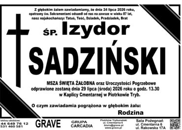 Śp. Izydor Sadziński<br> <span>29 lipiec 2026r.