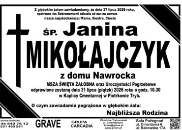Śp. Janina Mikołajczyk<br> <span>31 lipiec 2026r.
