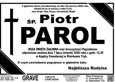 Śp. Piotr Parol<br> <span>7 lipiec 2026 r.
