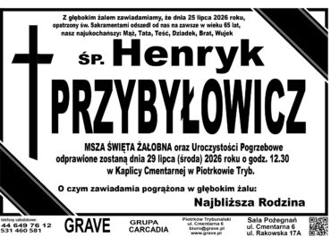 Śp. Henryk Przybyłowicz<br> <span>29 lipiec 2026r.