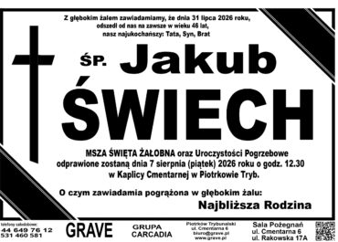 Śp. Jakub Świech<br> <span>7 sierpień 2026r.