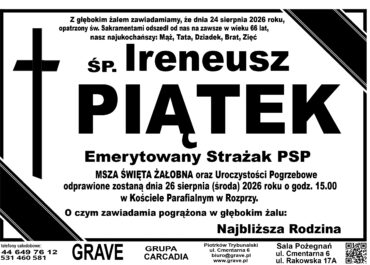 Śp. Ireneusz Piątek<br> <span>26 sierpień 2026r.